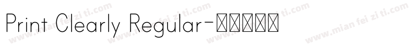 Print Clearly Regular字体转换